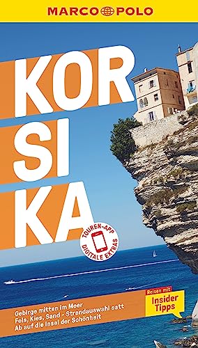 MARCO POLO Reiseführer Korsika: Reisen mit Insider-Tipps. Inkl. kostenloser Touren-App