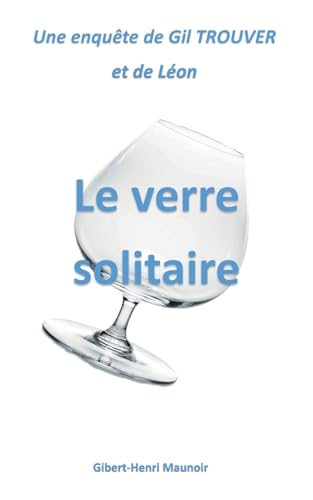 Le verre solitaire von BoD – Books on Demand – Frankreich