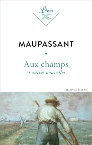 Aux champs et autres nouvelles Aux champs et autres nouvelles von J'AI LU