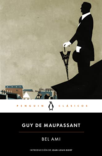 Bel Ami (Penguin Clásicos) von PENGUIN CLASICOS