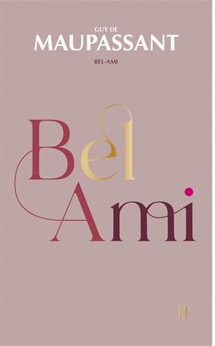Bel-Ami - édition Litera Bel-Ami - édition Litera von GALLMEISTER