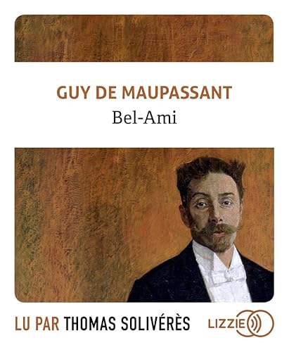 Bel-Ami Bel-Ami von LIZZIE