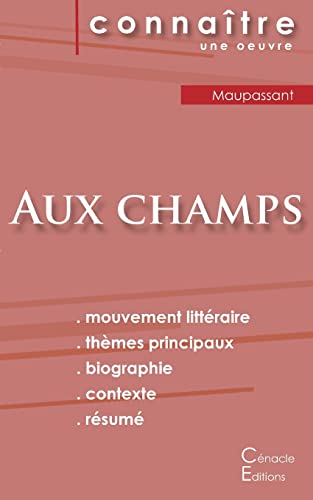 Fiche de lecture Aux champs de Maupassant (Analyse littéraire de référence et résumé complet)