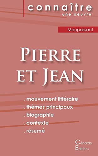 Fiche de lecture Pierre et Jean de Maupassant (Analyse littéraire de référence et résumé complet)