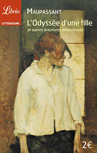 L'Odyssée d'une fille: et autres aventures amoureuses
