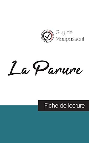 La Parure de Maupassant (fiche de lecture et analyse complète de l'oeuvre)