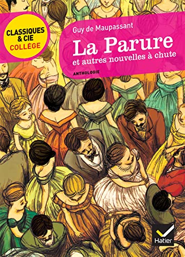 La Parure et autres nouvelles a chute La Parure et autres nouvelles a chute