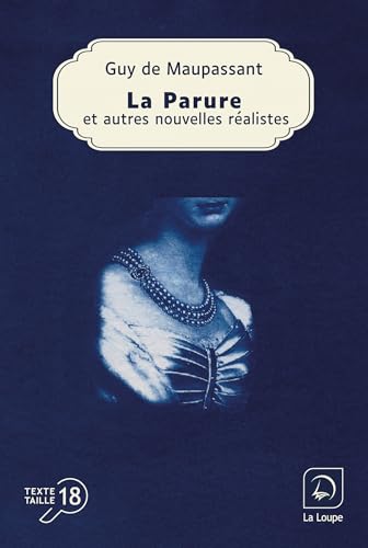 La Parure et autres nouvelles réalistes La Parure et autres nouvelles réalistes von DE LA LOUPE