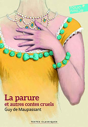 La parure et autres contes cruels La parure et autres contes cruels
