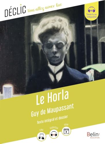 Le Horla Le Horla von BELIN EDUCATION