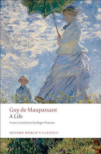 A Life: The Humble Truth (Oxford World's Classics)