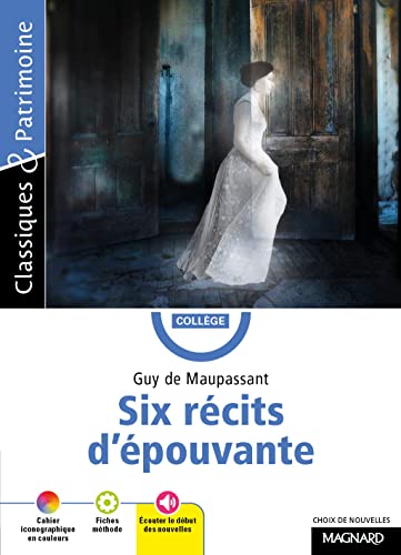Six récits d'épouvante - Classiques et Patrimoine Six récits d'épouvante - Classiques et Patrimoine