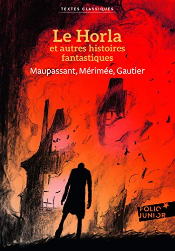 Trois histoires fantastiques du XIXe siecle: Le Horla ; La Vénus d'Ille ; La cafetière Trois histoires fantastiques du XIXe siecle: Le Horla ; La Vénus d'Ille ; La cafetière