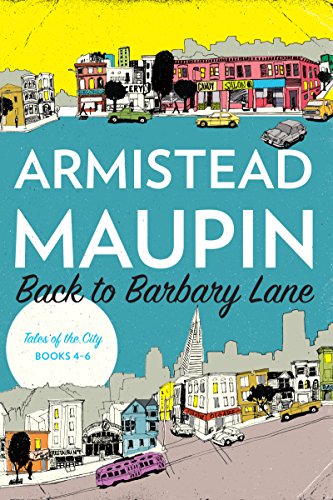 Back to Barbary Lane: "Tales of the City" Books 4-6 (Tales of the City Omnibus, 2)