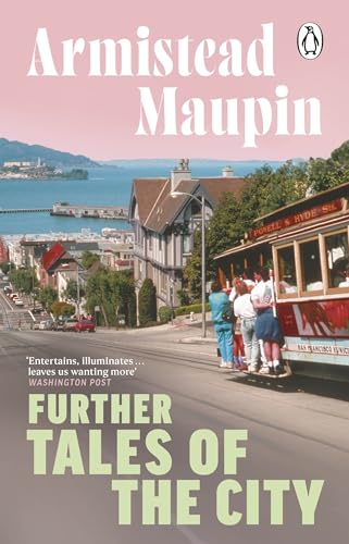 Further Tales Of The City: The third novel in the classic, must-read Tales of the City series (Tales of the City, 3) Further Tales Of The City: The third novel in the classic, must-read Tales of the City series (Tales of the City, 3) von Penguin