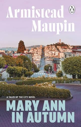 Mary Ann in Autumn: Tales of the City 8