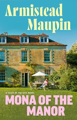 Mona of the Manor (Tales of the City, 10)