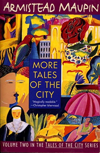 More Tales of the City (Maupin, Armistead. Tales of the City Series, V. 2.)
