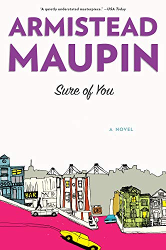 Sure of You (Tales of the City Series): A Novel (Tales of the City, 6, Band 6)