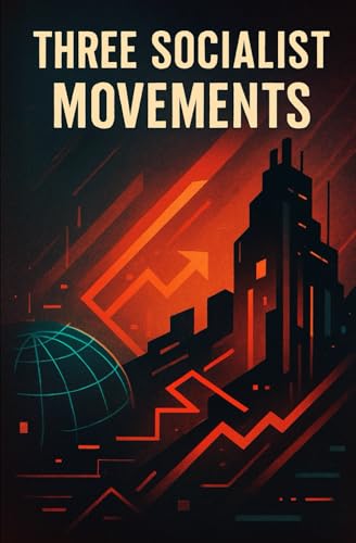 Three Socialist Movements von Independently published