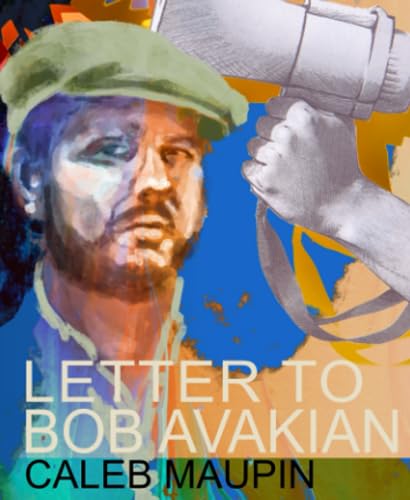 Letter to Bob Avakian von Independently published