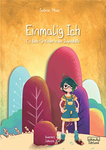 Einmalig Ich: Ein Buch für Kinder in der Jugendhilfe Einmalig Ich: Ein Buch für Kinder in der Jugendhilfe von dgvt-Verlag