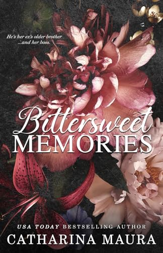 Bittersweet Memories (Off-Limits) Bittersweet Memories (Off-Limits)