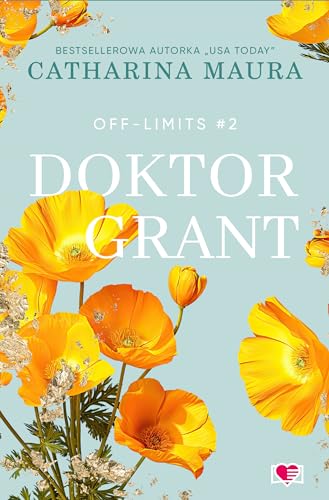 Off-Limits: Off-Limits. Tom 2 (2) (Doktor Grant., Band 2) von Wydawnictwo Kobiece