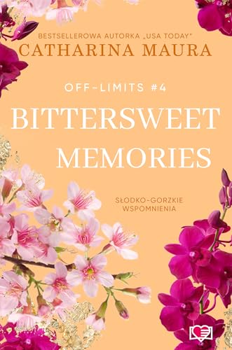 Off-Limits: Off-Limits. Tom 4 (4) (Bittersweet Memories, Band 4)