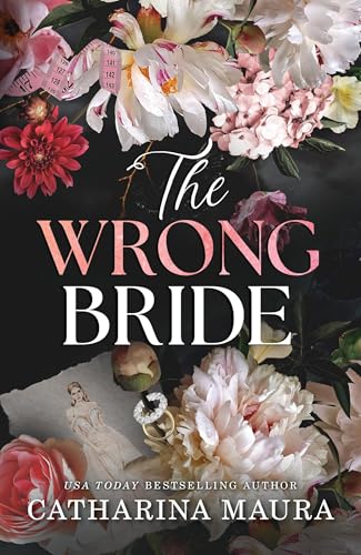The Wrong Bride: The Irresistible Arranged Marriage Romance (The Windsors Book 1) von Bloom Books