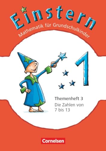 Einstern - Mathematik - Ausgabe 2010 - Band 1: Die Zahlen von 7 bis 13 - Themenheft 3 von Cornelsen Verlag GmbH