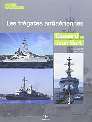 Fregates Antiaeriennes Cassart Et Jean Bart von MARINES NANTES