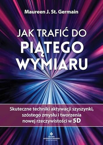Jak trafić do piątego wymiaru von Studio Astropsychologii