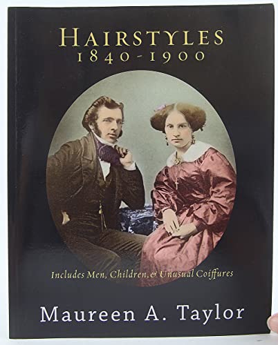Hairstyles 1840-1900