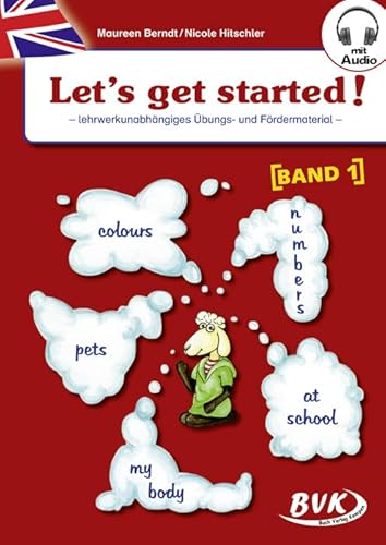 Let's get started (inkl. Audio)1.-2. Klasse: lehrwerkunabhängiges Übungsmaterial und Fördermaterial 1. 1.-2. Klasse: lehrwerkunabhängiges Übungs- und Fördermaterial