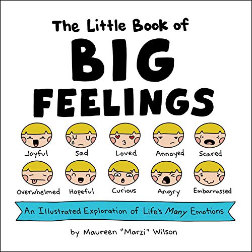 The Little Book of Big Feelings: An Illustrated Exploration of Life's Many Emotions von Simon & Schuster