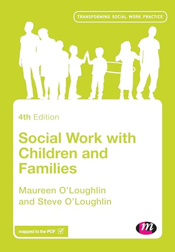 Social Work with Children and Families (Transforming Social Work Practice)