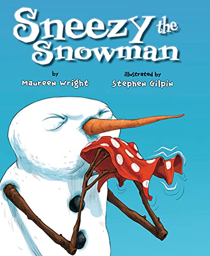 Sneezy the Snowman von Two Lions