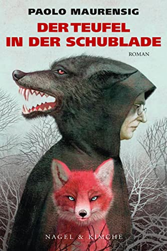 Der Teufel in der Schublade: Roman von Nagel & Kimche