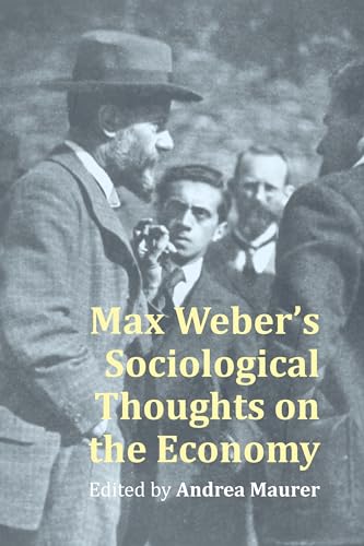 Max Weber’s Sociological Thoughts on the Economy von Agenda Publishing