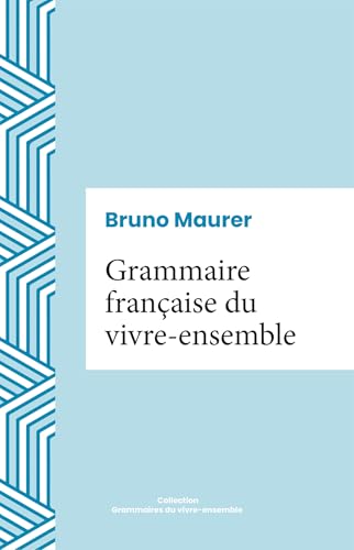 Grammaire française du vivre-ensemble von IGGYBOOK