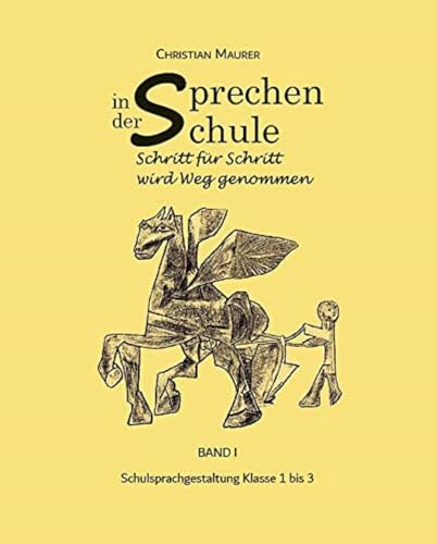 Sprechen in der Schule: Klasse 1-3: Märchen, Die kleinen Sprüche, Fabeln und Legenden, Kalevala von Der Erzählverlag