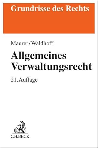 Allgemeines Verwaltungsrecht (Grundrisse des Rechts) von Beck C. H.