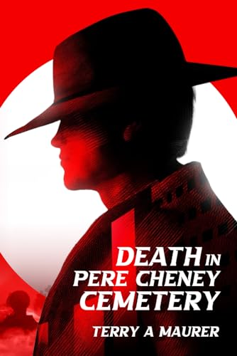 Death in Pere Cheney Cemetery von Paramount Ghostwriters