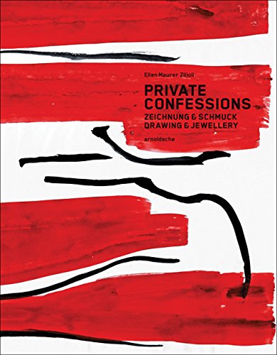 Private Confessions: Zeichnung & Schmuck / Drawing & Jewellery