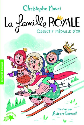 La famille royale 2/Objectif medaille d'or
