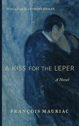A Kiss for the Leper von Cluny Media, LLC
