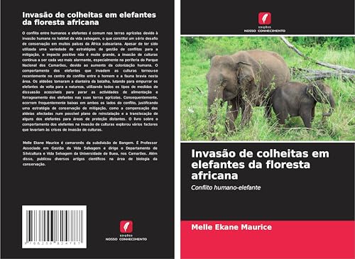 Invasão de colheitas em elefantes da floresta africana: Conflito humano-elefante von Edições Nosso Conhecimento