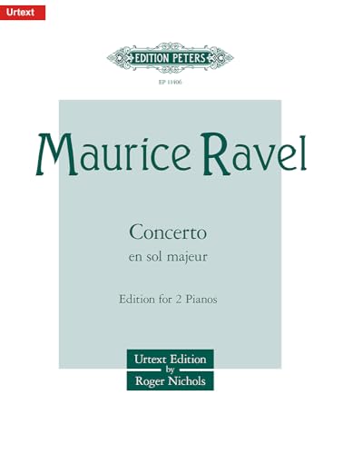 Concerto En Sol Majeur Piano Concerto in G Major Edition for 2 Pianos: Urtext (Edition Peters)