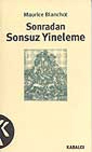 Sonradan / Sonsuz Yineleme